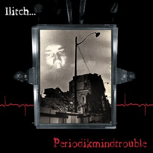 Iltch - Periodikmindtrouble CD (art work)
