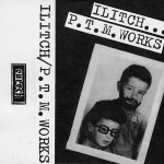 Ilitch – P.T.M.Works (art work)