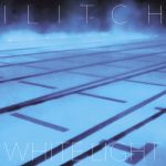 ILITCH / WHITE LIGHT – LP, BIS-008-U