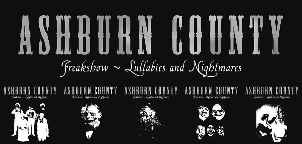 ASHBURN COUNTY—Freakshow / Lullabies & Nightmares
